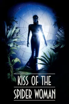 فيلم Kiss of the Spider Woman 2025 مترجم او لاين